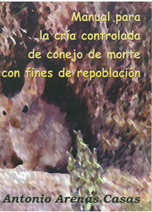 Publicación - Manual para la cría controlada de conejo de monte con fines de repoblación